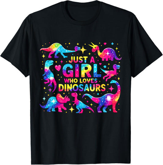 Dinosaur Just a Girl Who Loves Dinosaurs T-Shirt