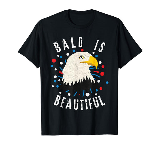 American Bald Eagle Bald is Beautiful 4th of July Vintage T-Shirt