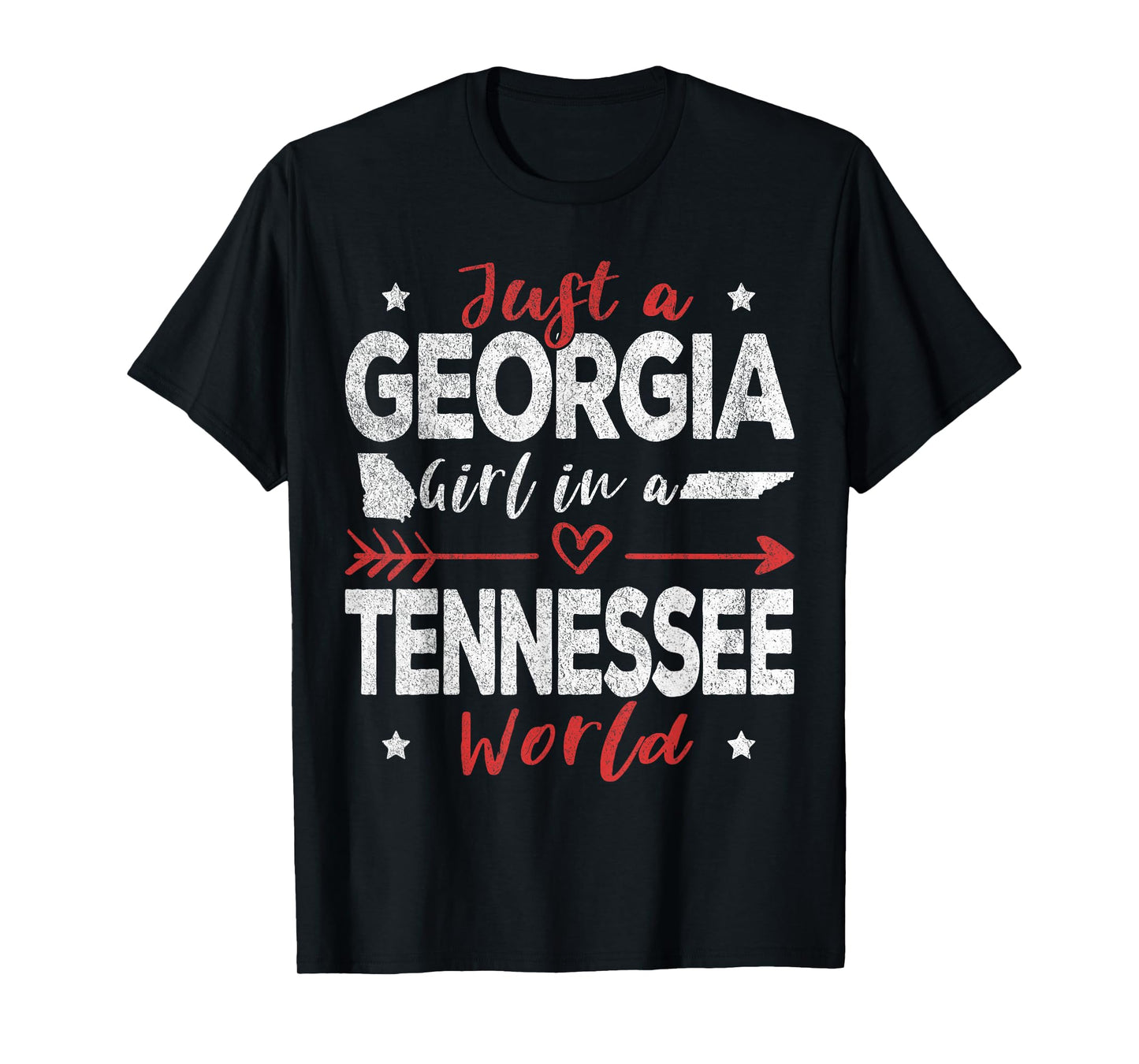 Just A Georgia Girl In A Tennessee World T-Shirt