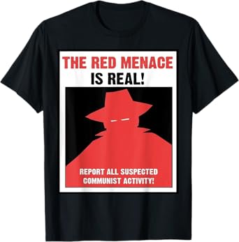 The Red Menace Anti Communist Poster T-Shirt