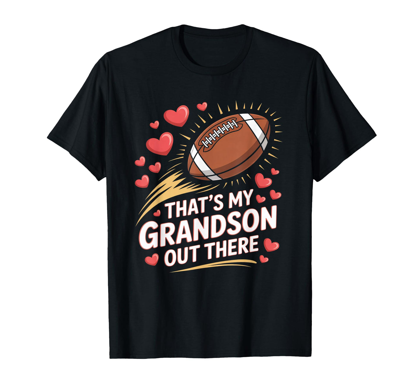 That's My Grandson Out There Football Grandparent T-Shirt