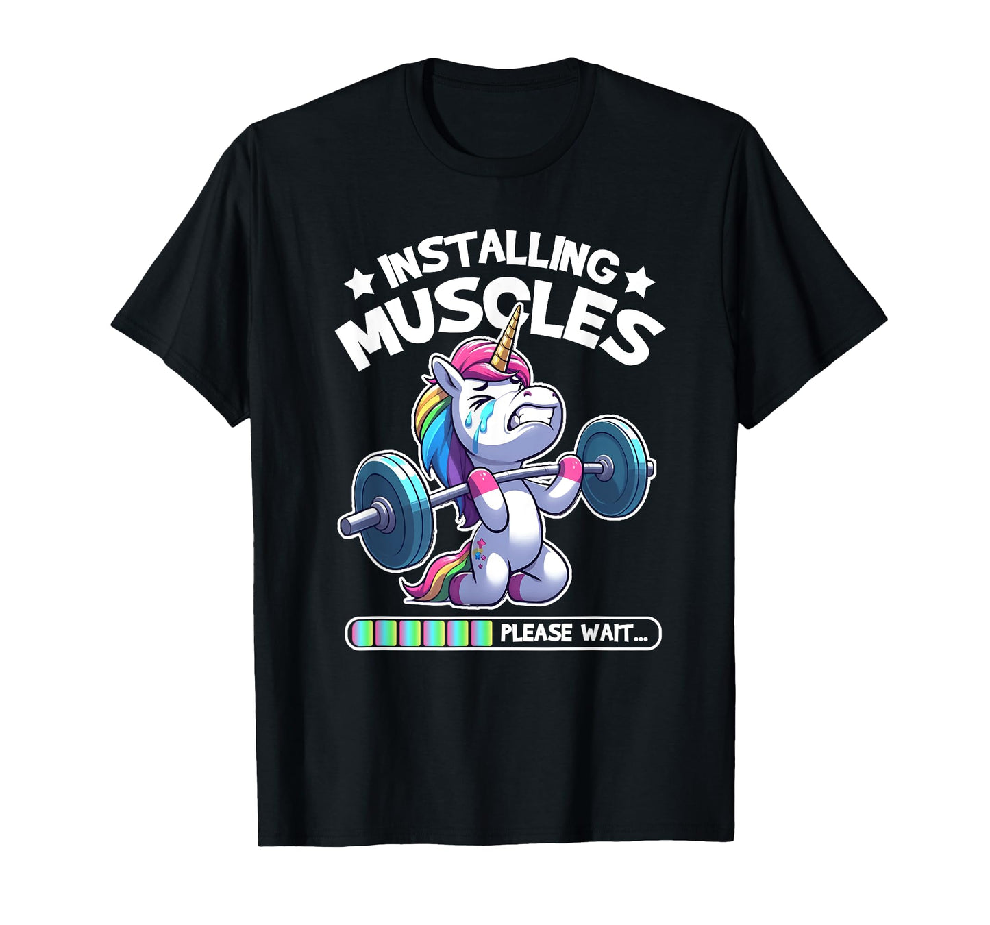 Installing Muscles Please Wait Bodybuilding Unicorn Gym Workout Weight Training T-Shirt