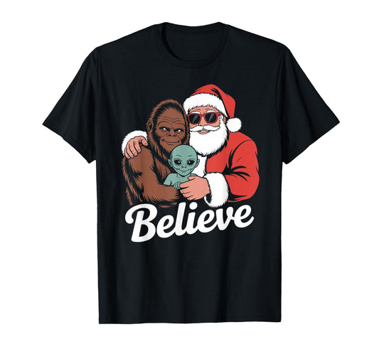 Believe Bigfoot Santa Alien Funny Christmas Sarcastic T-Shirt