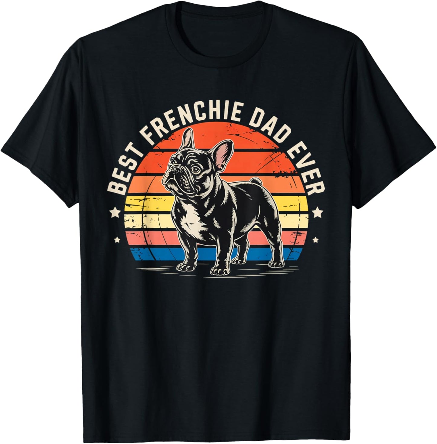 Best Frenchie Dad Ever Bulldog American Flag Gifts T-Shirt
