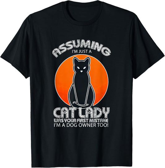 Assuming Cat Lady Halloween | Dog and Black Cat Owners T-Shirt