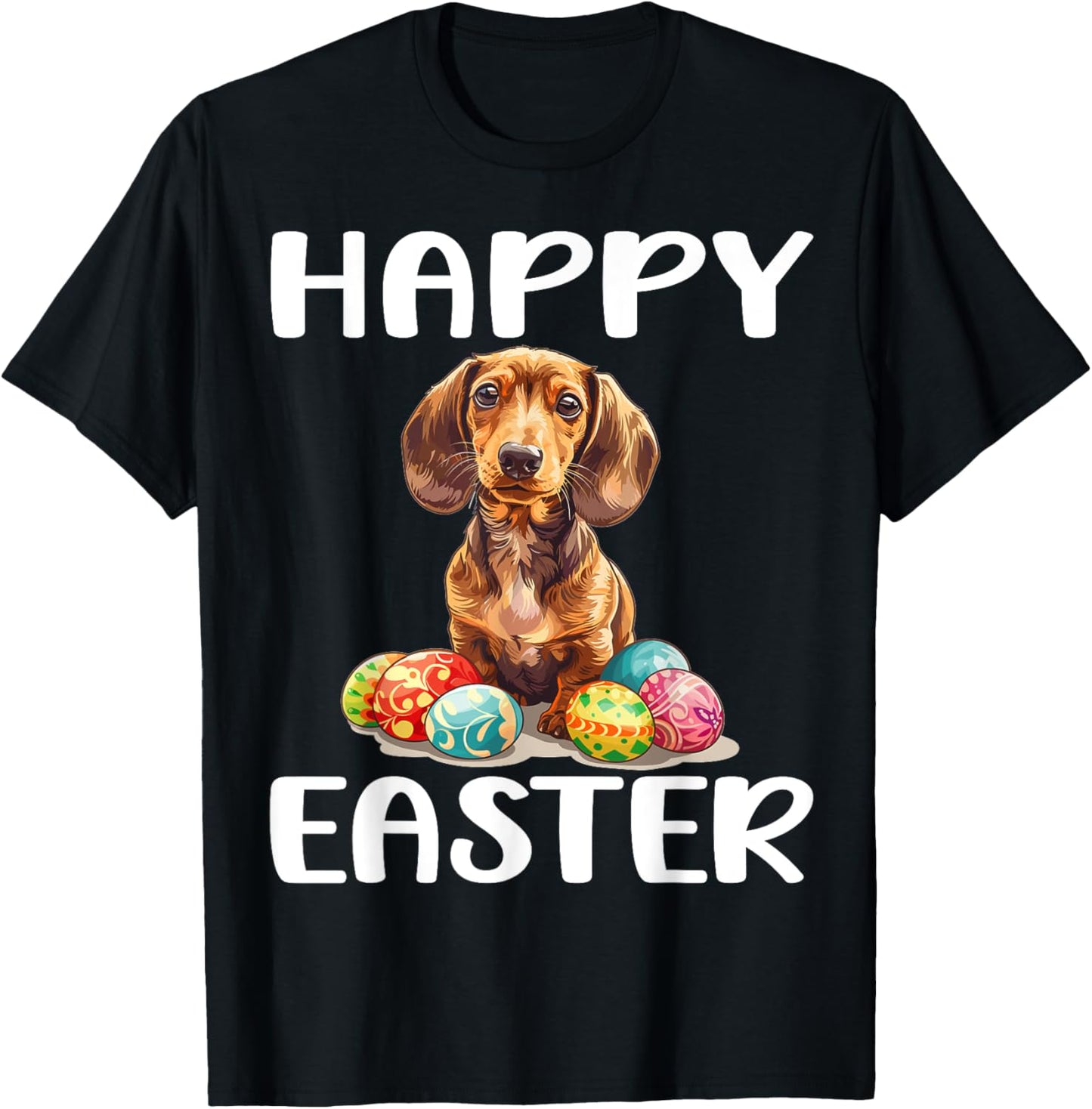 Dachshund Doxie Dog Breed Happy Easter Men Women Kids T-Shirt