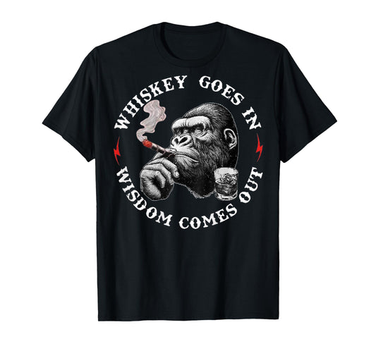 Whiskey Goes In Wisdom Comes Out Funny Monkey T-Shirt