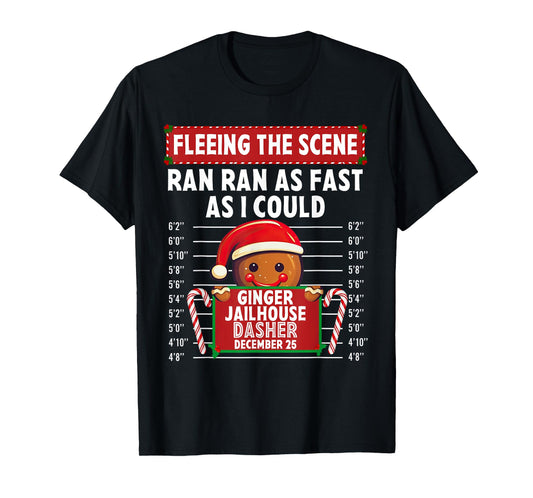 Fleeing The Scene Ginger Jailhouse Christmas Gingerbread T-Shirt
