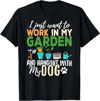 Gardening Dog Lover Gardener Garden Pet Gift Plants T-Shirt