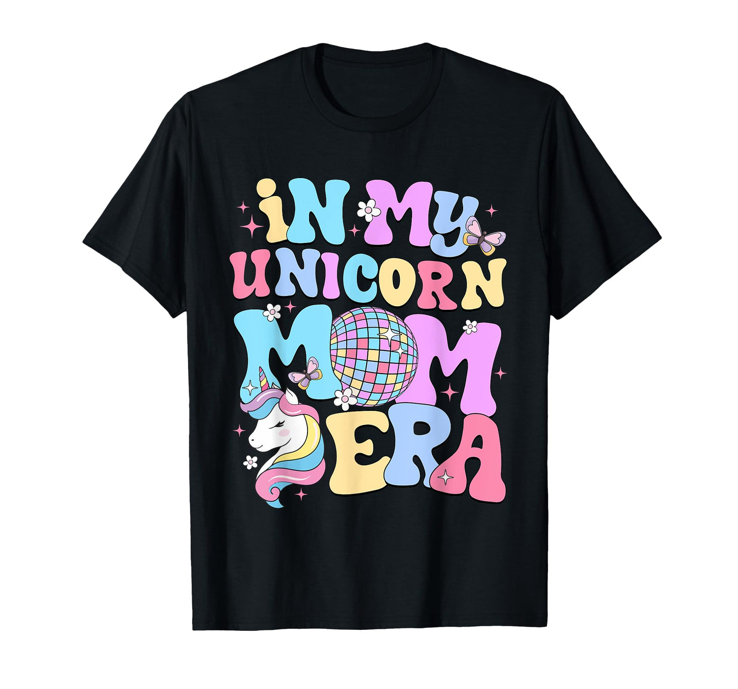 In My Unicorn Mom Era Cute Mother National Unicorn Day T-Shirt