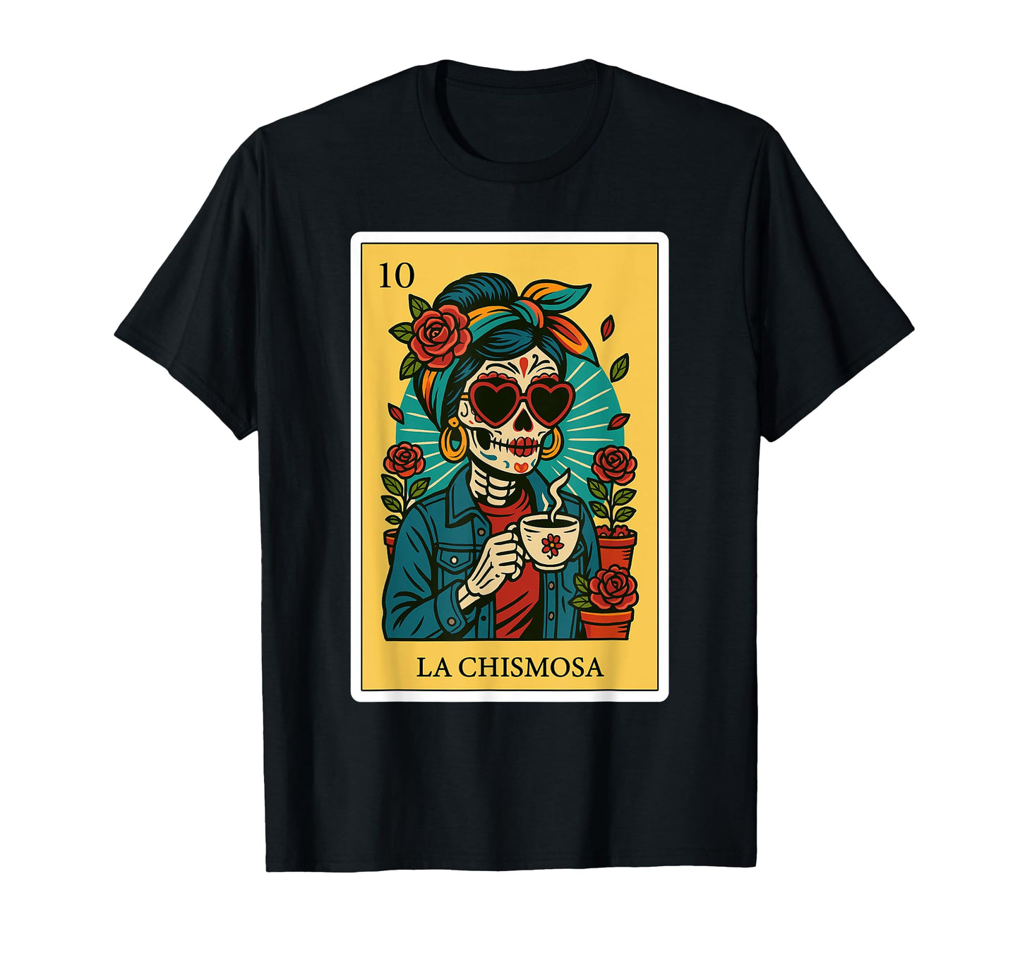 La Chismosa Spanish-Mexican Bingo Card Latinos Skeleton T-Shirt