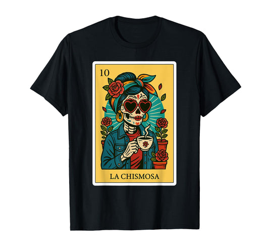 La Chismosa Spanish-Mexican Bingo Card Latinos Skeleton T-Shirt