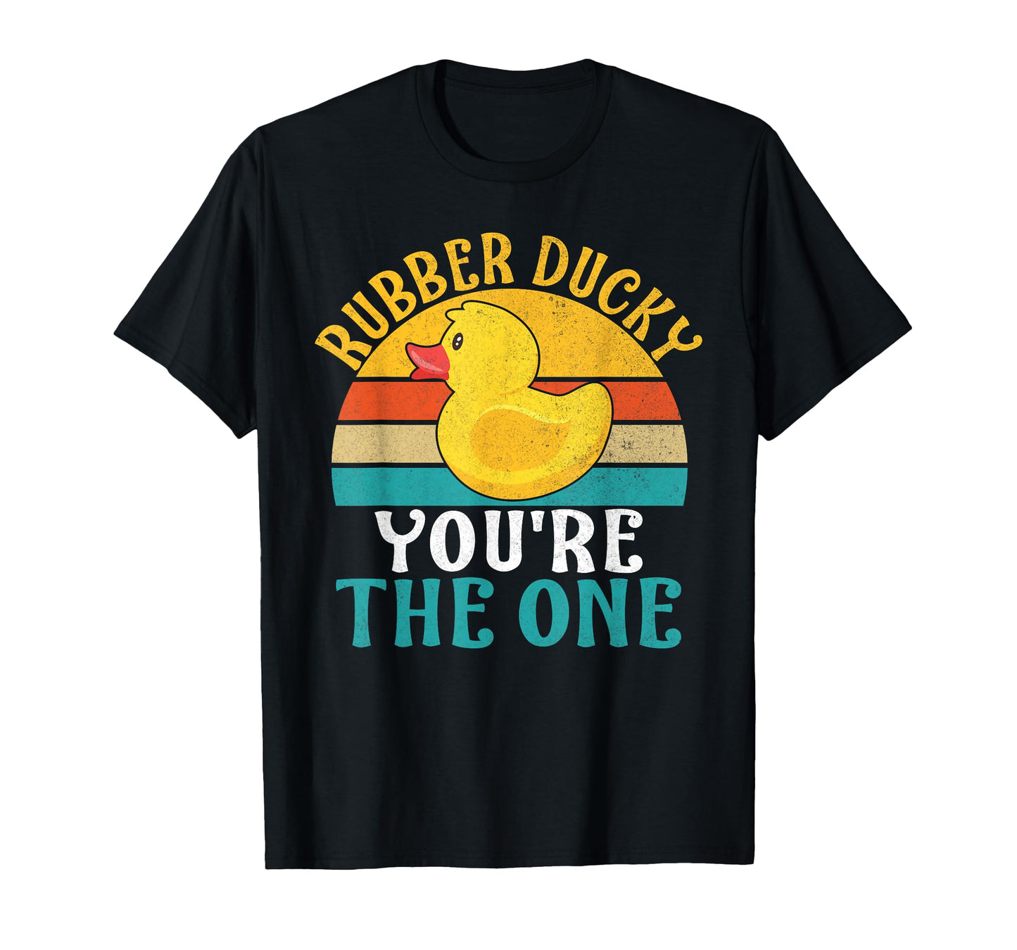 Rubber Ducky you are the one Duck T-Shirt
