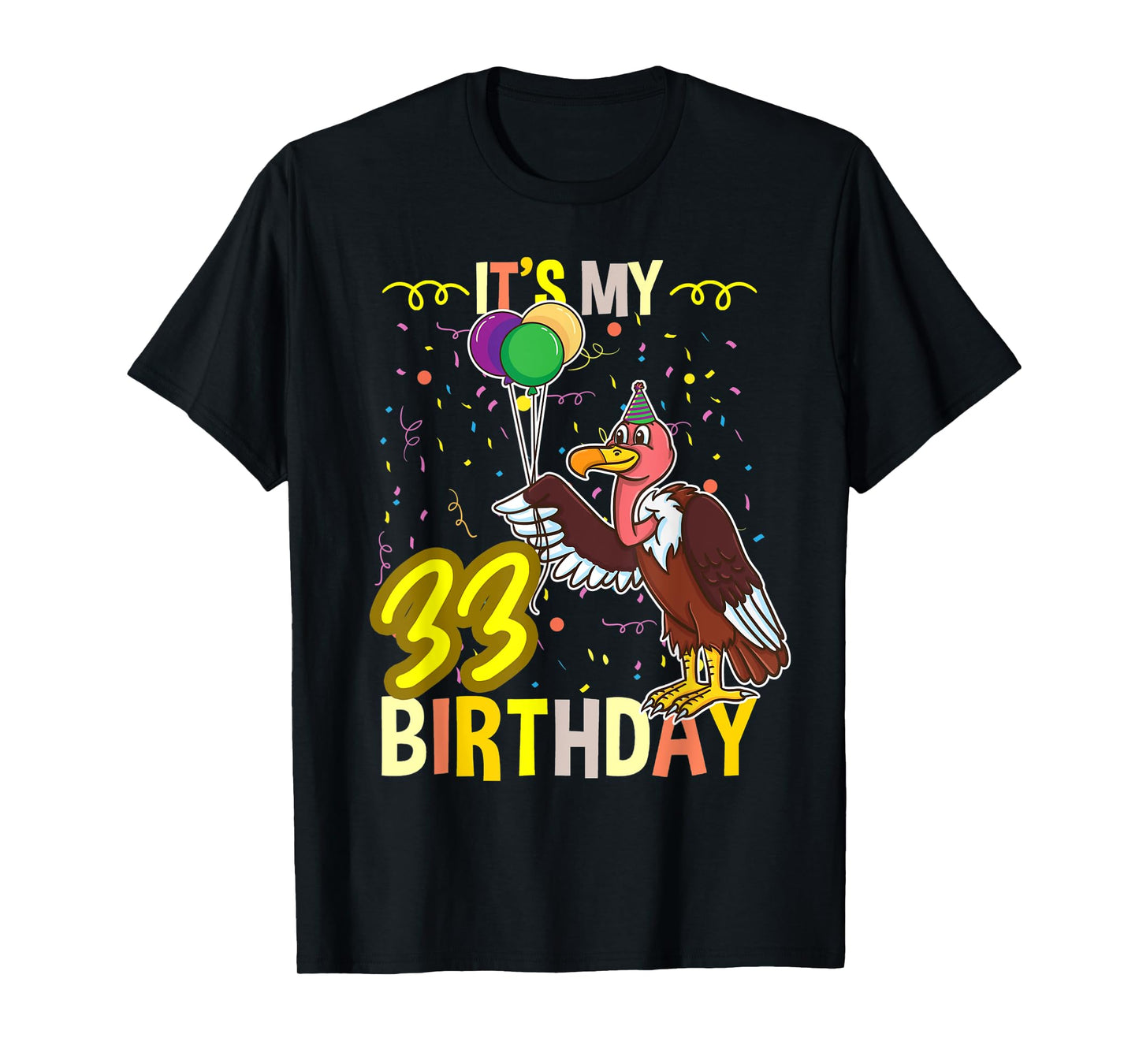 Its My 33rd Birthday Vulture Bird Lover T-Shirt