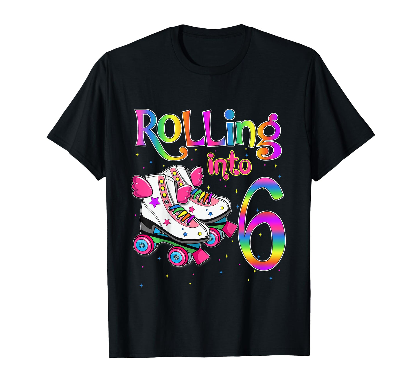 Rolling Into 6 years Let's Roll I'm Turning 6 Roller Skate T-Shirt