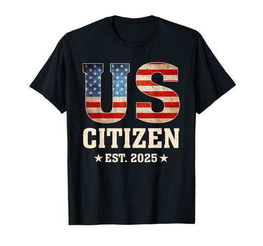 Us Citizen Est 2025 US Flag New Citizenship American New USA T-Shirt