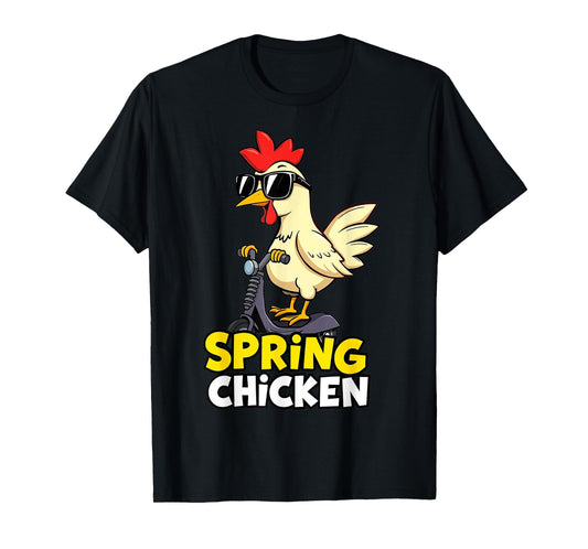 Spring Chicken Chicken On Pogo Stick Funny Chicken T-Shirt