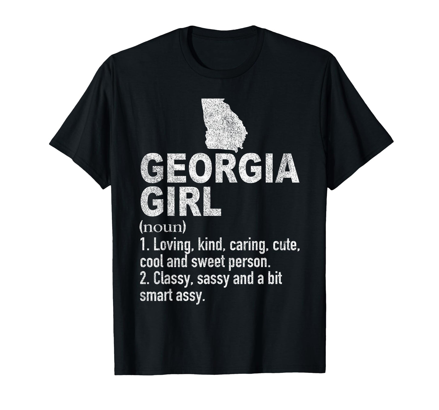 Georgia Girl Definition Funny Hometown Home Georgia Roots T-Shirt