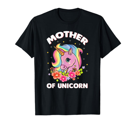 Mom Mother of Unicorn Daughter Son T Shirt Magical