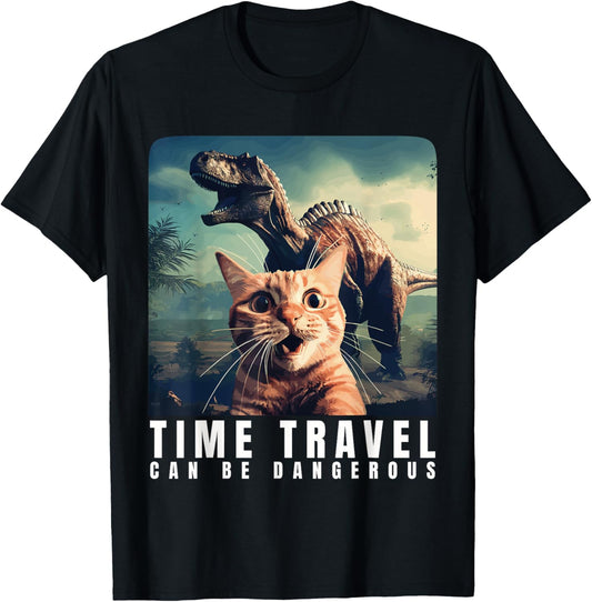 Crazy Cat Selfie Run, Time Travel Can Be Dangerous, Cat Love T-Shirt