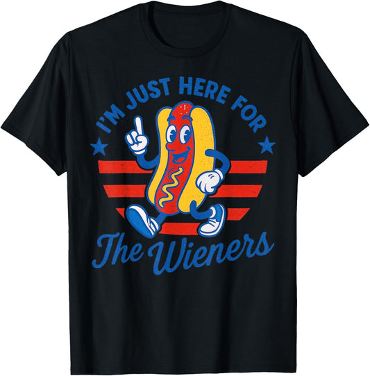 Im Just Here For The Hotdog Wieners 4th Of July T-Shirt