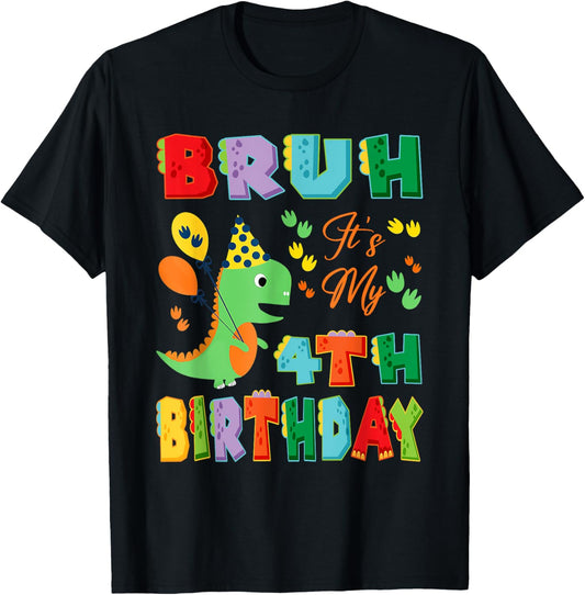 Cute Dinosaur Bruh It's My 4th Birthday Gift For 4 Years Old T-Shirt