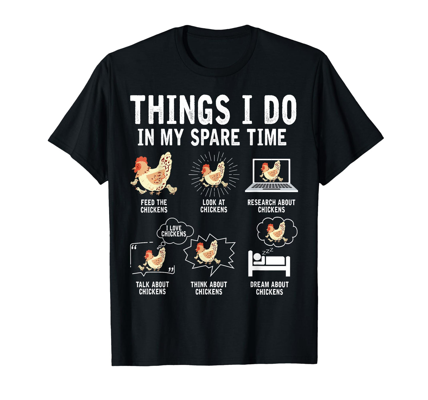Things I Do In My Spare Time Funny Farmar Farm Chicken Lover T-Shirt