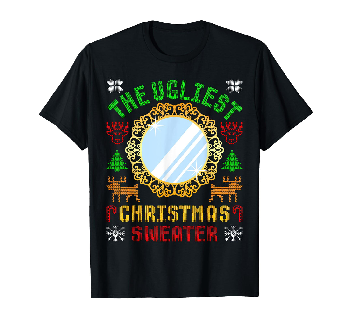 The Ugliest Ugly Christmas Sweater With Mirror Funny Xmas T-Shirt