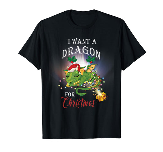 Dragon Lovers I Want A Dragon for Christmas Santa Dragon T-Shirt