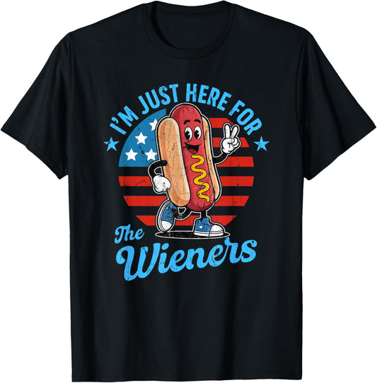 I'm Just Here For The Wieners, 4th Of July T-Shirt