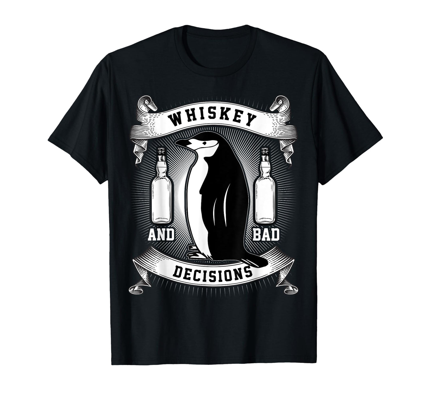 Whiskey + Bad Decisions | Funny Penguin T-Shirt T-Shirt