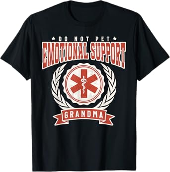 Emotional Support Grandma Grandmother Funny Grandparents Day T-Shirt