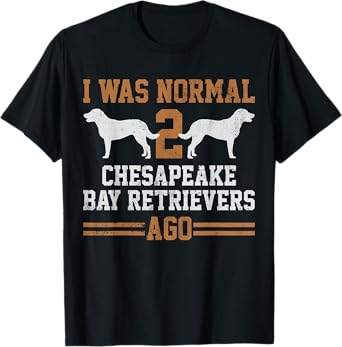 Awesome Dog Gifts Chesapeake Bay Retriever Dog T-Shirt - Men's Black Crew Neck Short Sleeve Classic Fit Cotton 60% Polyester 40% S