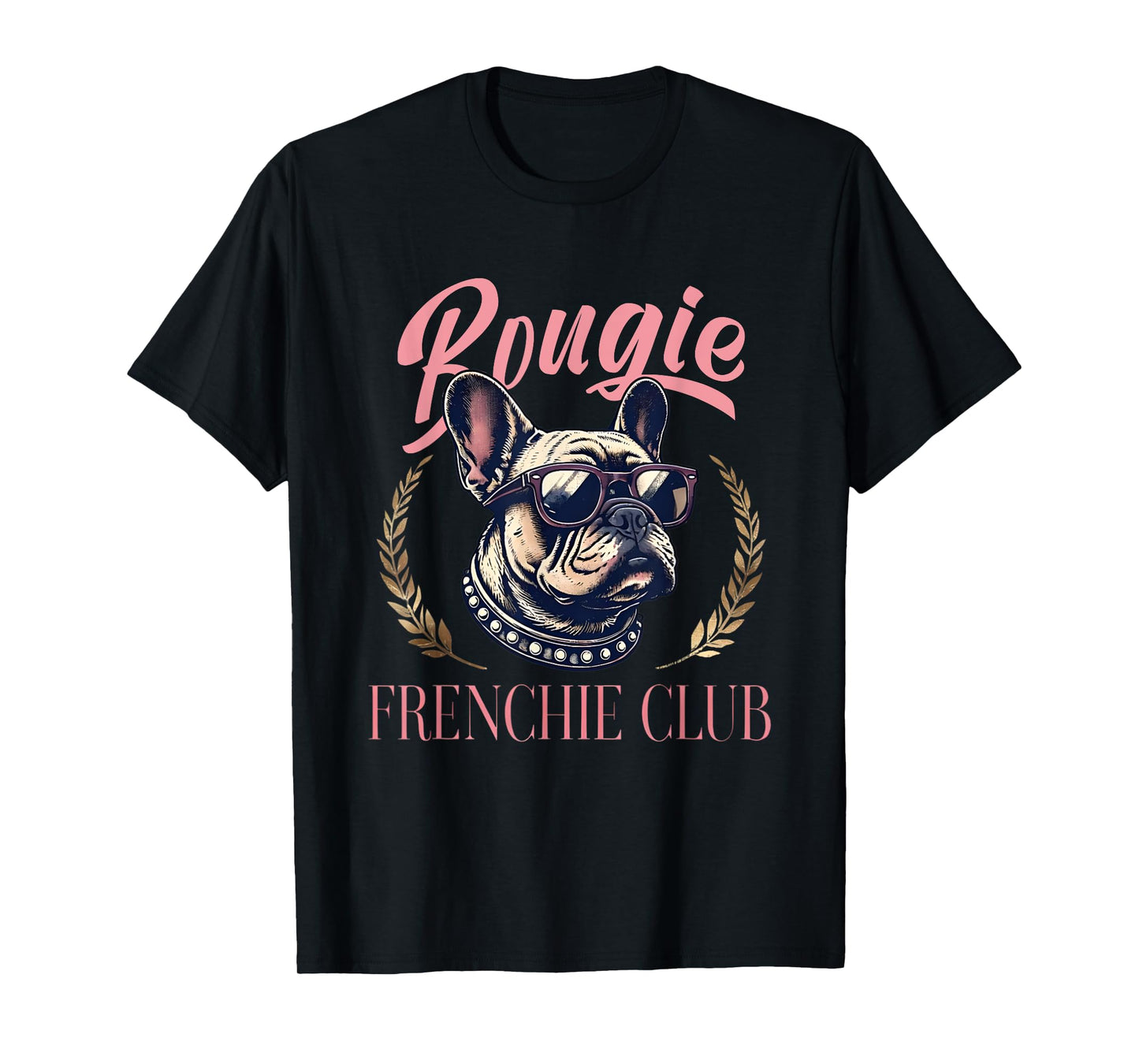 French Bulldog Shirt for Women Bougie Frenchie Club T-Shirt