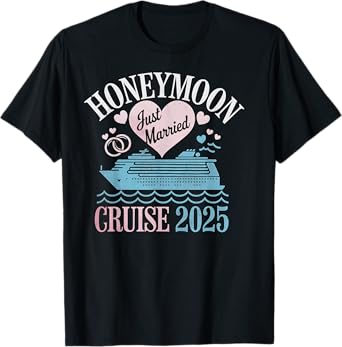 Funny Graphic Tees For Women and Men Honeymoon Cruise 2025 Just Married Couple Outfit T-Shirt