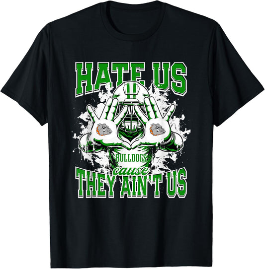 Ashville Bulldogs Logo Hate Us Cause They Ain't HS T-Shirt