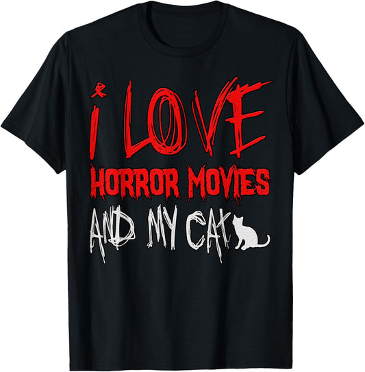 Horror Lover Funny - I Love Horror Movies And My Cat T-Shirt