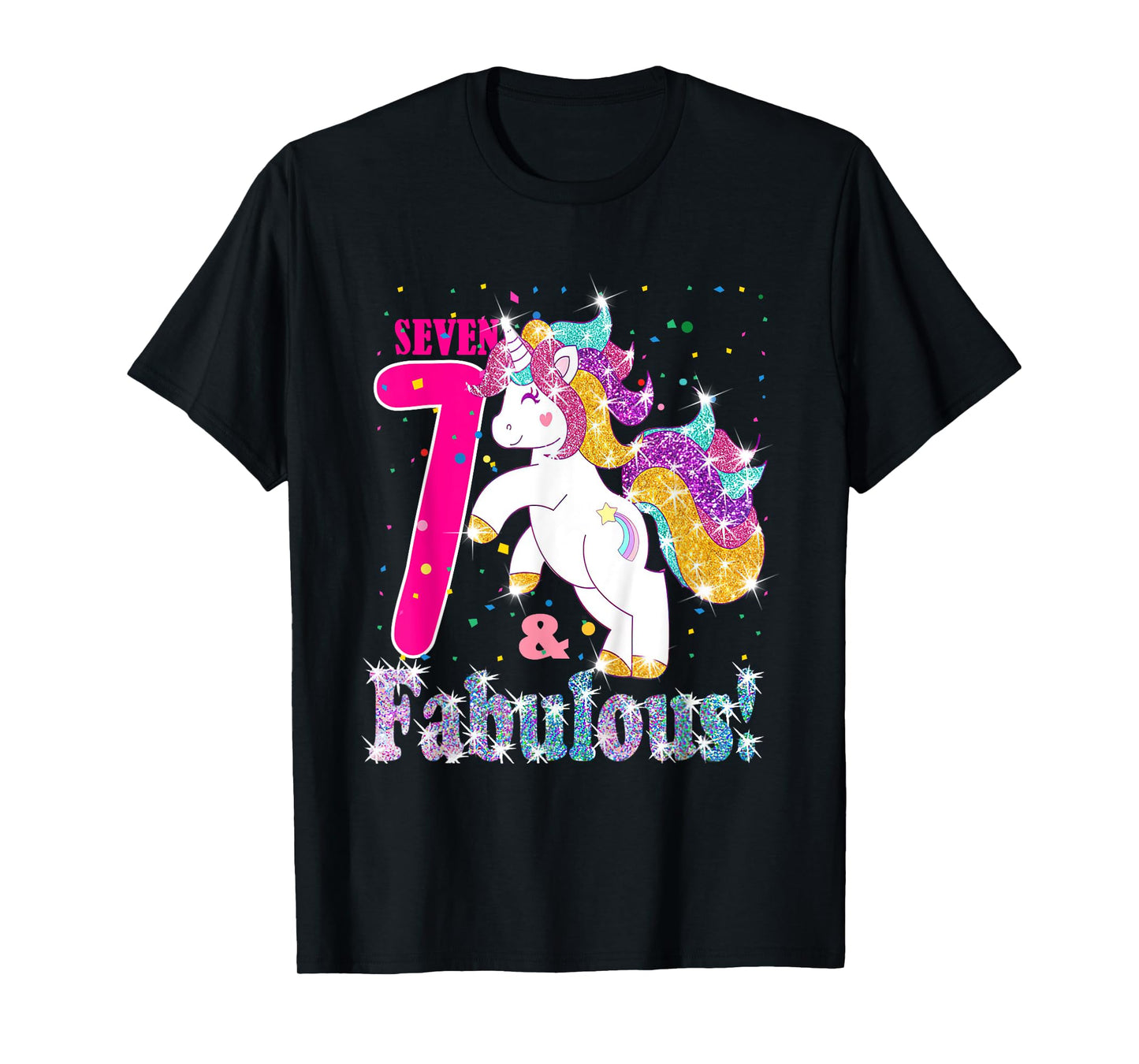 Kids I Am 7 And Fabulous Unicorn 7th Birthday Girls Gift T-Shirt