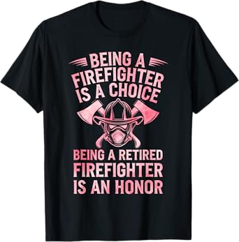 Funny Firefighter Design For Men Women Fireman Firefighter T-Shirt