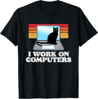 I Work On Computers Distracting Cat on Laptop Funny Retro T-Shirt