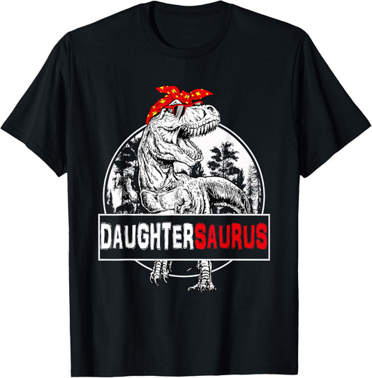 Daughtersaurus T rex Dinosaur DaughterSaurus Family Matching T-Shirt