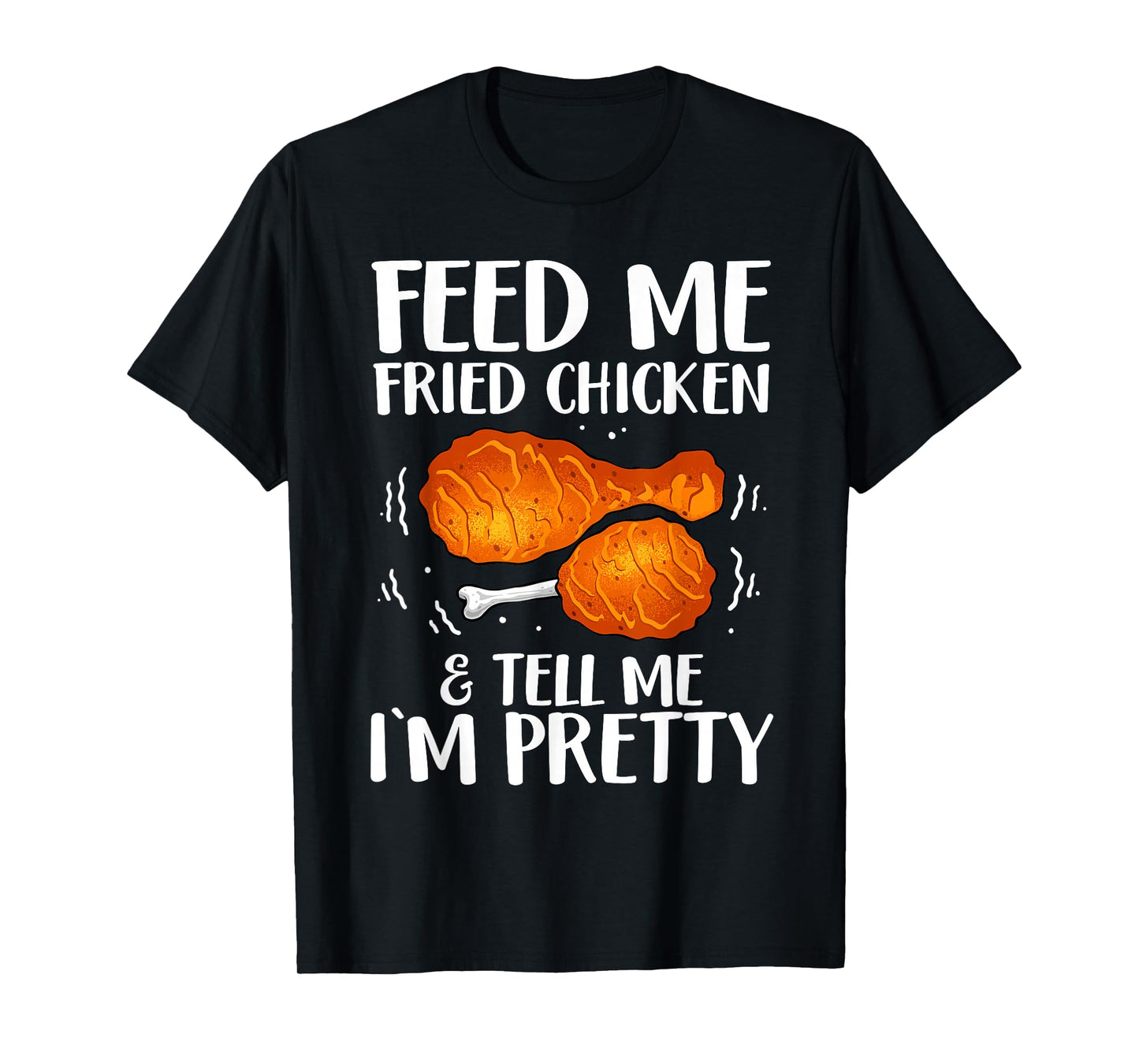 Funny Fried Chicken Art For Women Girls Fried Chicken Lovers T-Shirt