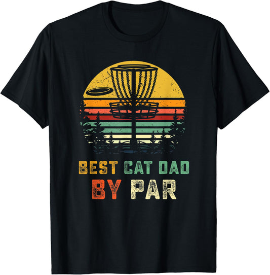 Funny Cat Dad Gift Disc Golf Dad Gifts Disk Golfer Golfing T-Shirt