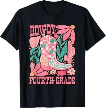 Howdy Fourth Grade Western 4th Grade Teacher Cowboy Cowgirl T-Shirt