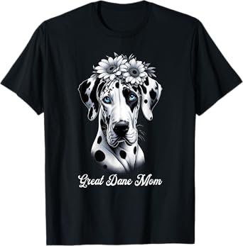 Flowers Giant Adorable Large Gentle Dog Lover Great Dane Mom T-Shirt