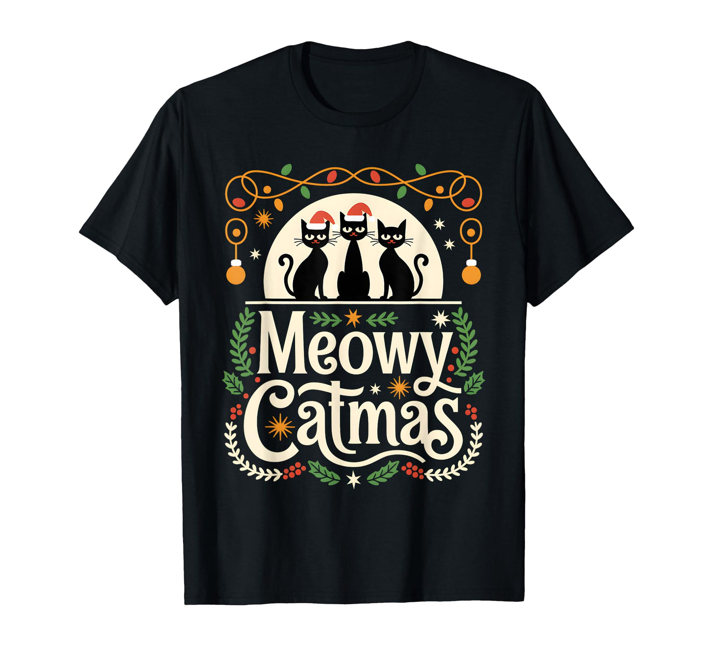 Cute Cat Christmas Xmas black cats Christmas Meowy Catmas Men Women Kids T-Shirt