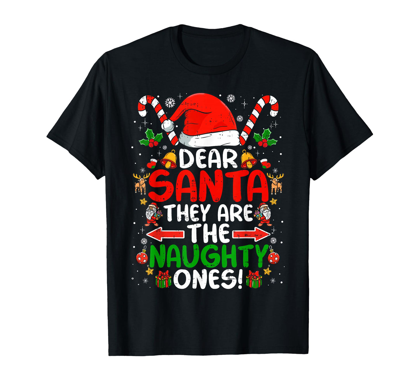 Dear Santa They are The Naughty Ones Funny Christmas T-Shirt