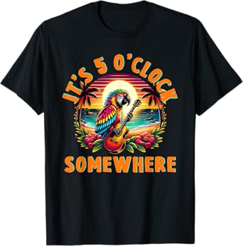 It's 5 O'clock Somewhere Funny Summer Beach Vacation Parrot T-Shirt