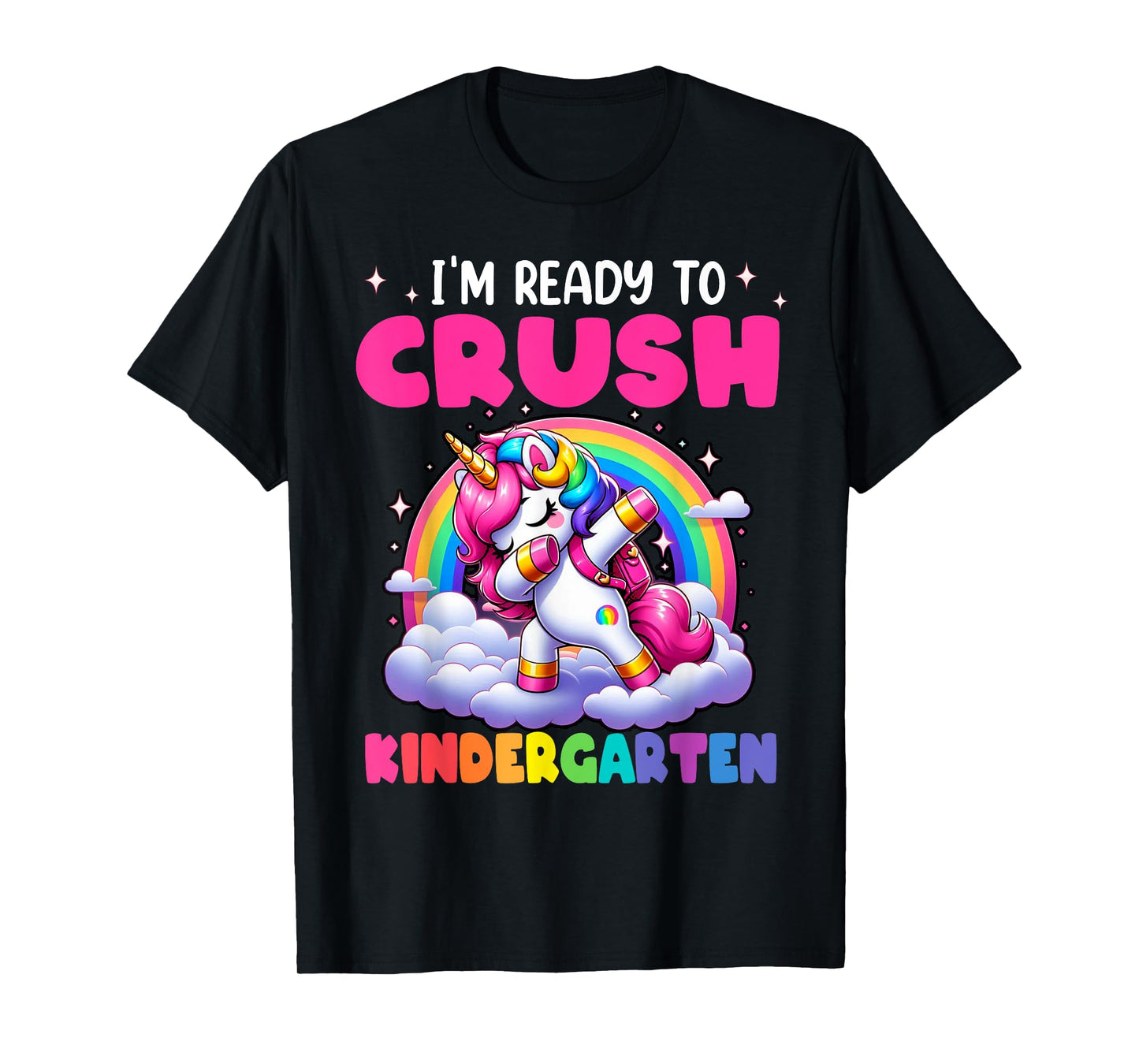 Unicorn Im Ready to Crush Kindergarten Rainbow Girls Kid T-Shirt