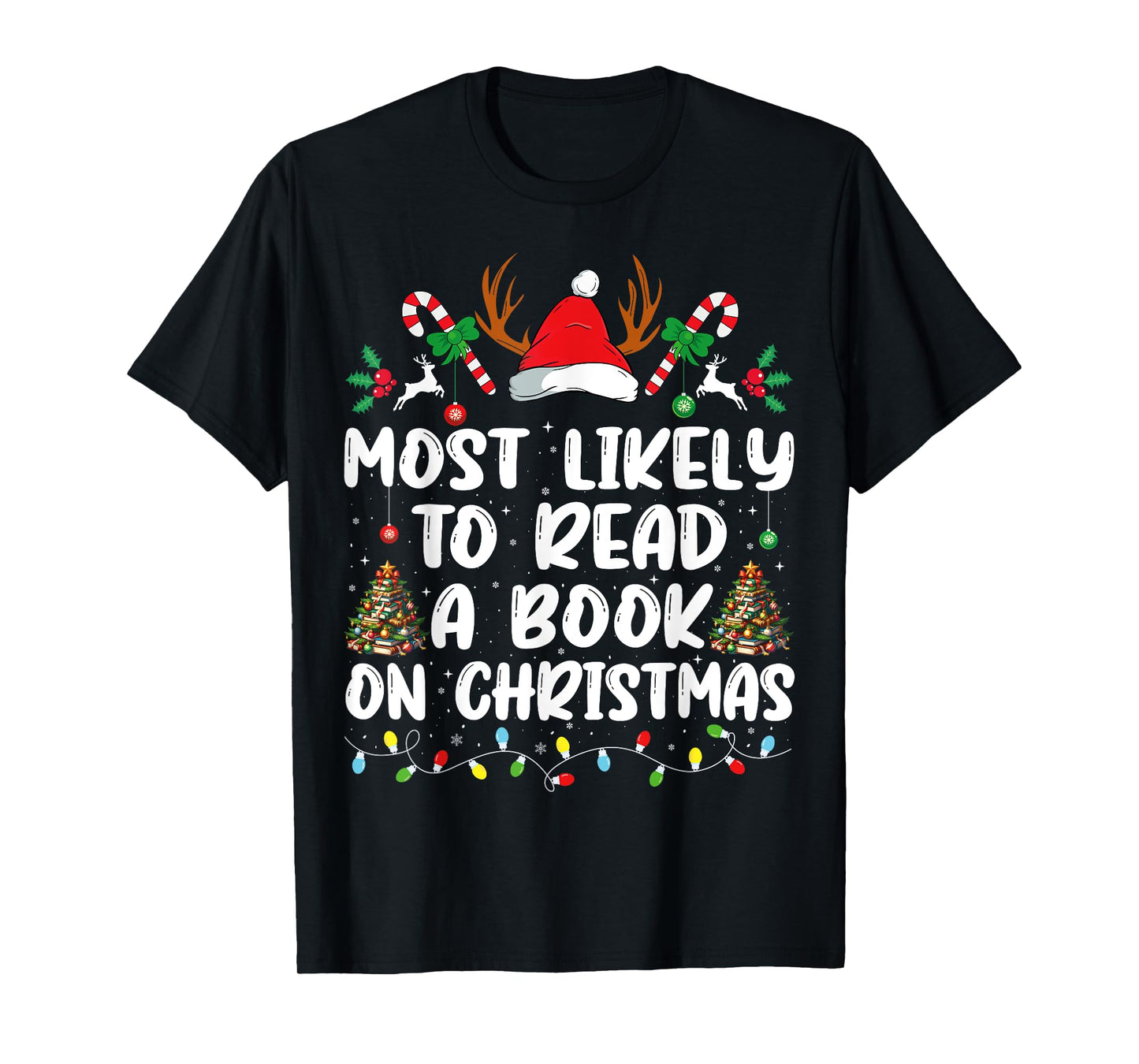 Most Likely To Read A Book On Christmas Matching Family T-Shirt